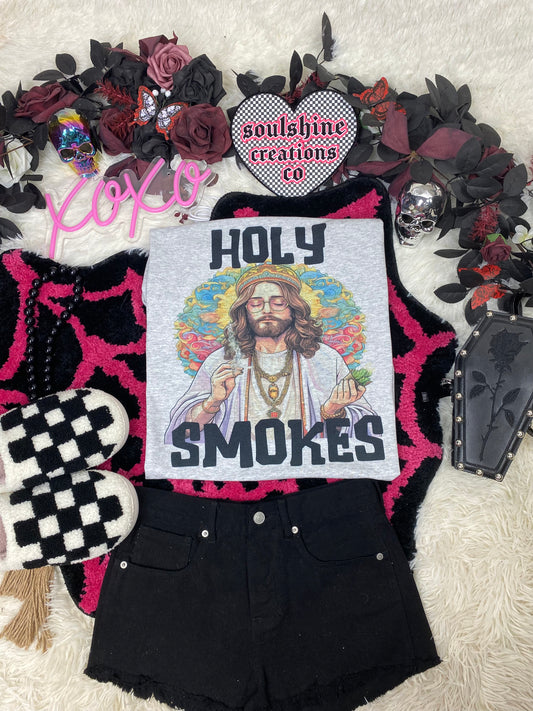 Holy Smokes 420 tee shirt or Sweater