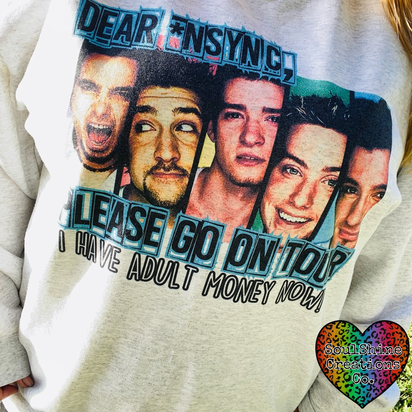Dear NSYNC Please go on Tour I have Adult Money now Sweater