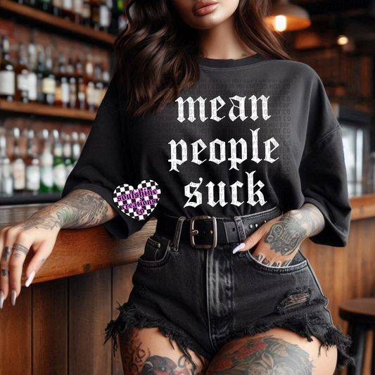 Mean People Suck Tee or Sweater Edgy Alternative Gothic Vibes