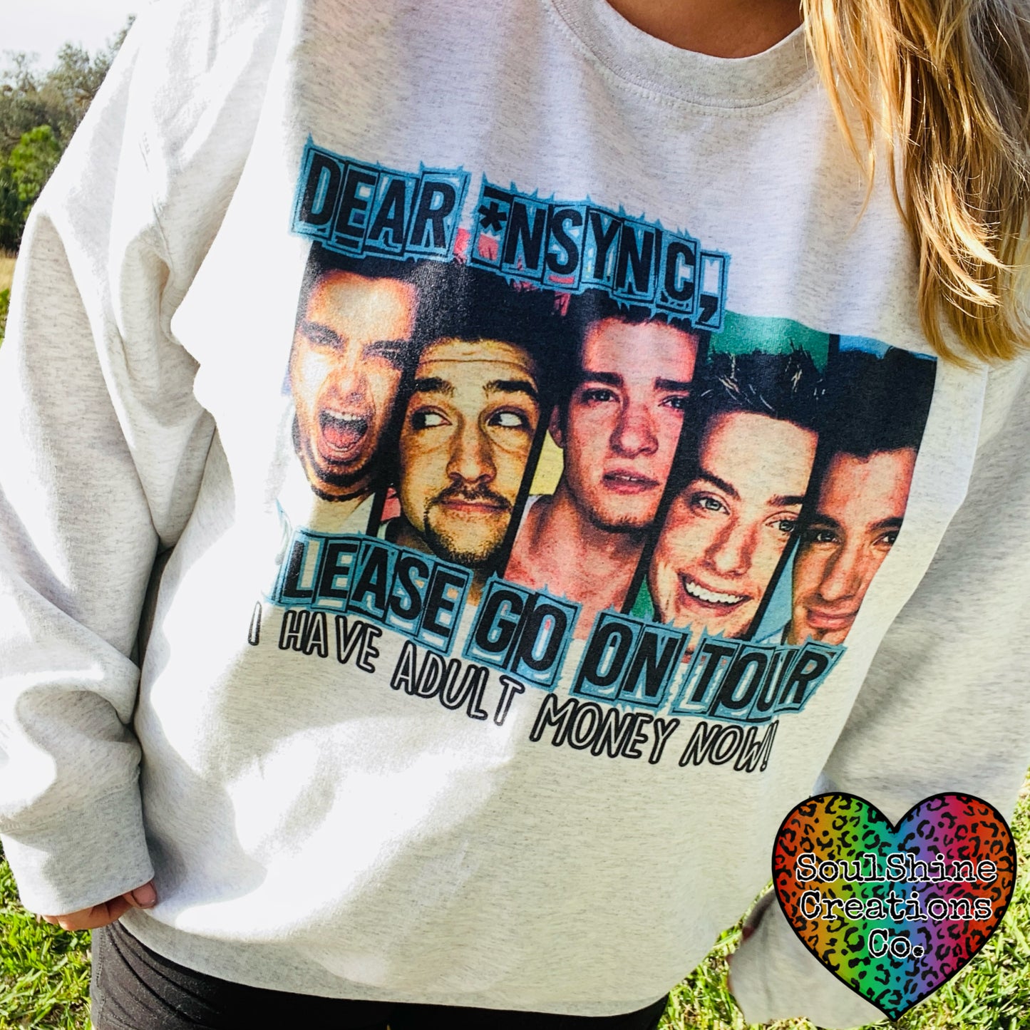 Dear NSYNC Please go on Tour I have Adult Money now Sweater