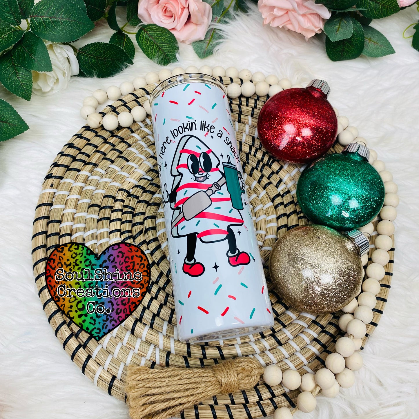 Out here lookin’ like a Snack Christmas Tumbler