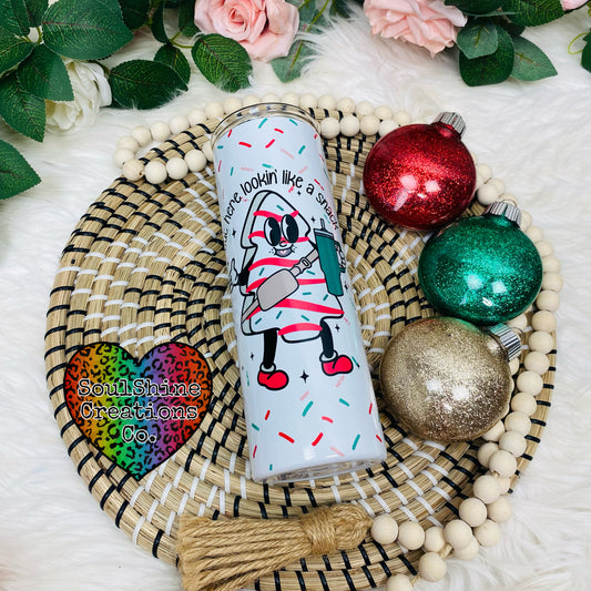 Out here lookin’ like a Snack Christmas Tumbler