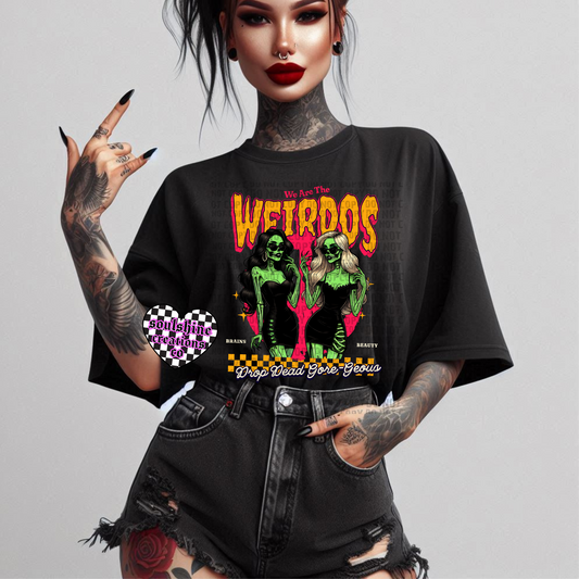We are the Weirdos Tee or Sweater- Edgy Alternative Halloween Ghouls Vibes
