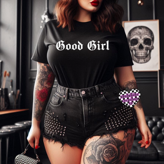 Good Girl Tee or Sweater-Bookish-Edgy Alternative Vibes