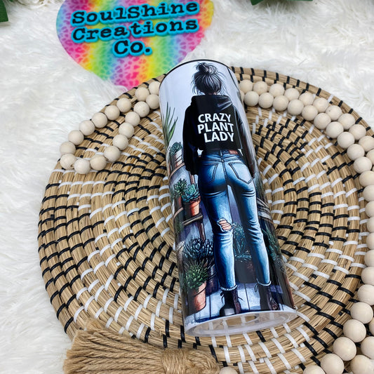 Crazy Plant Lady Tumbler