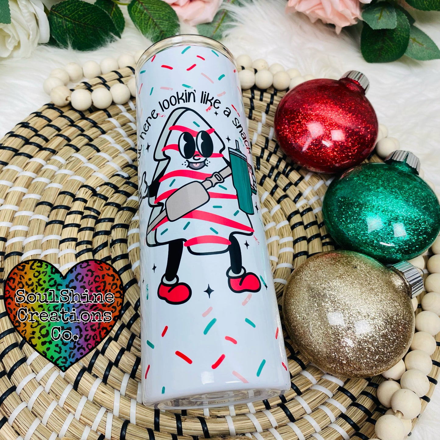 Out here lookin’ like a Snack Christmas Tumbler