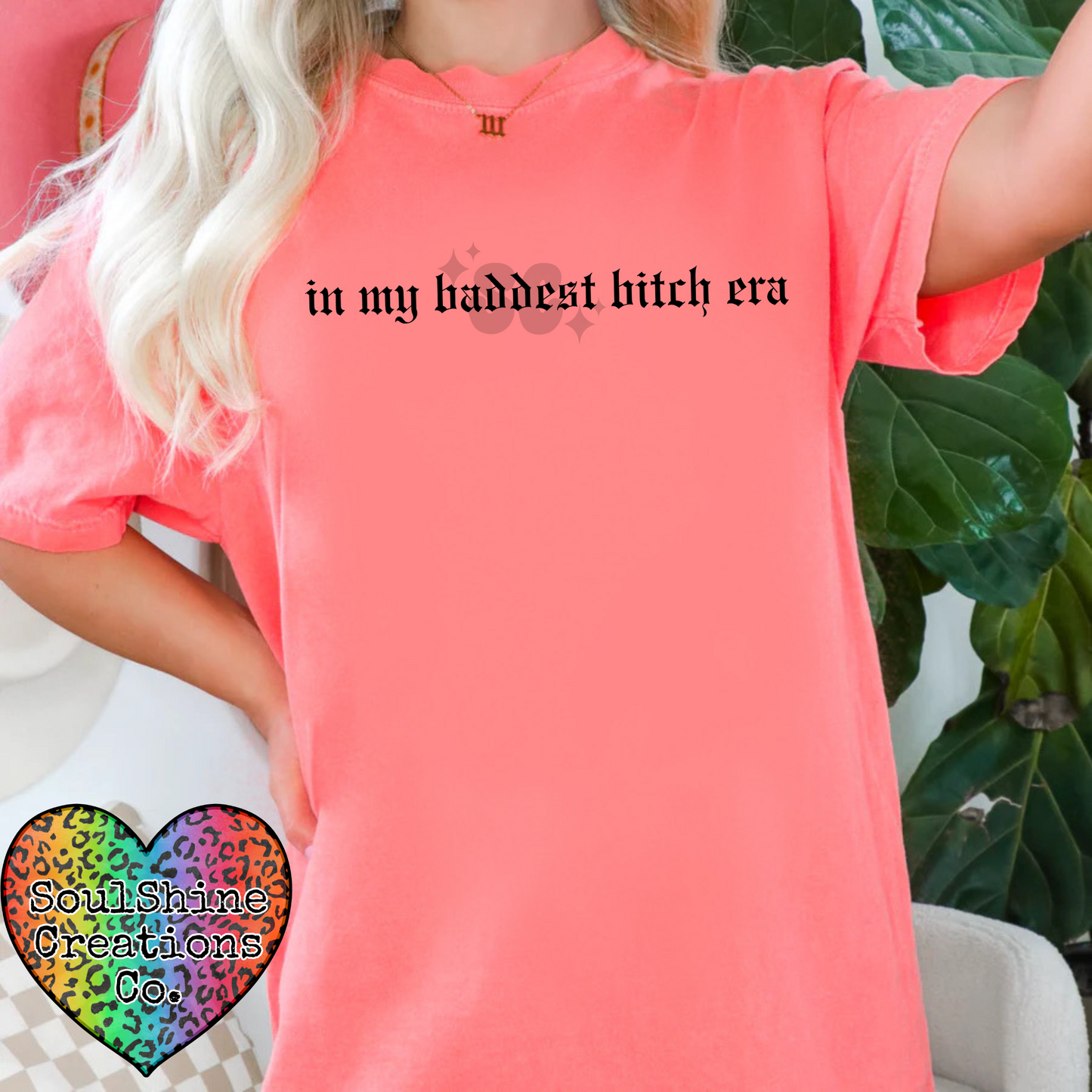 In My Baddest Bitch Era Shirt