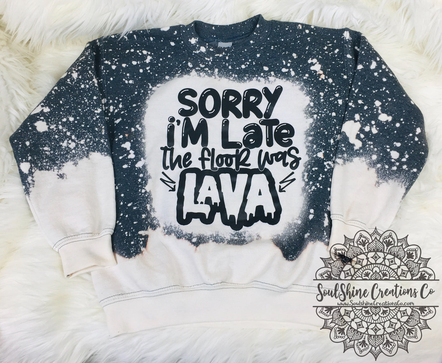 Sorry I’m late Floor was Lava Bleached Kids Sweater
